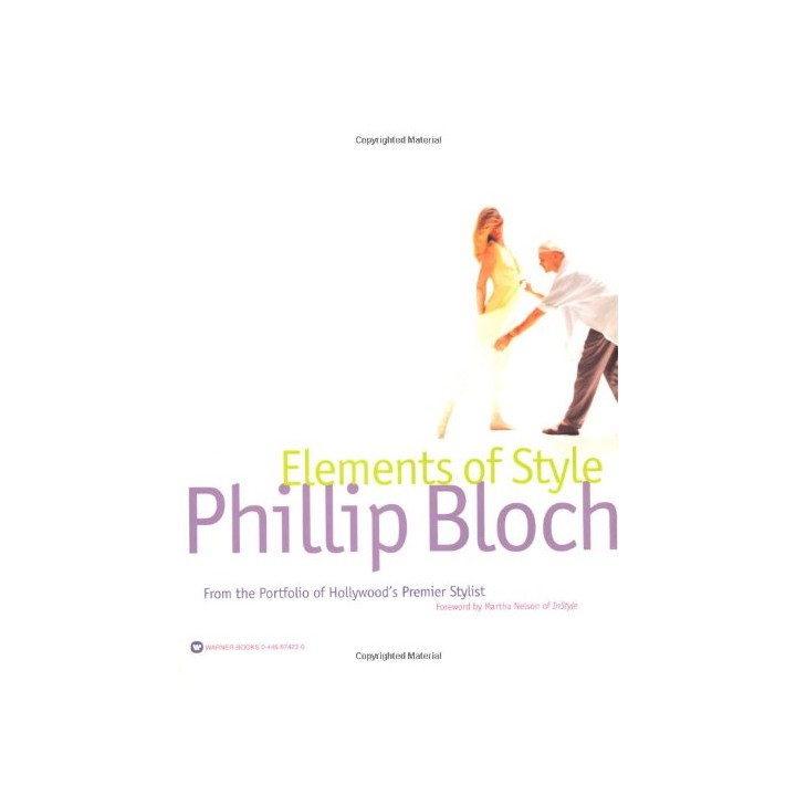 Elements of Style: From the Portfolio of Hollywood's Premiere Stylist